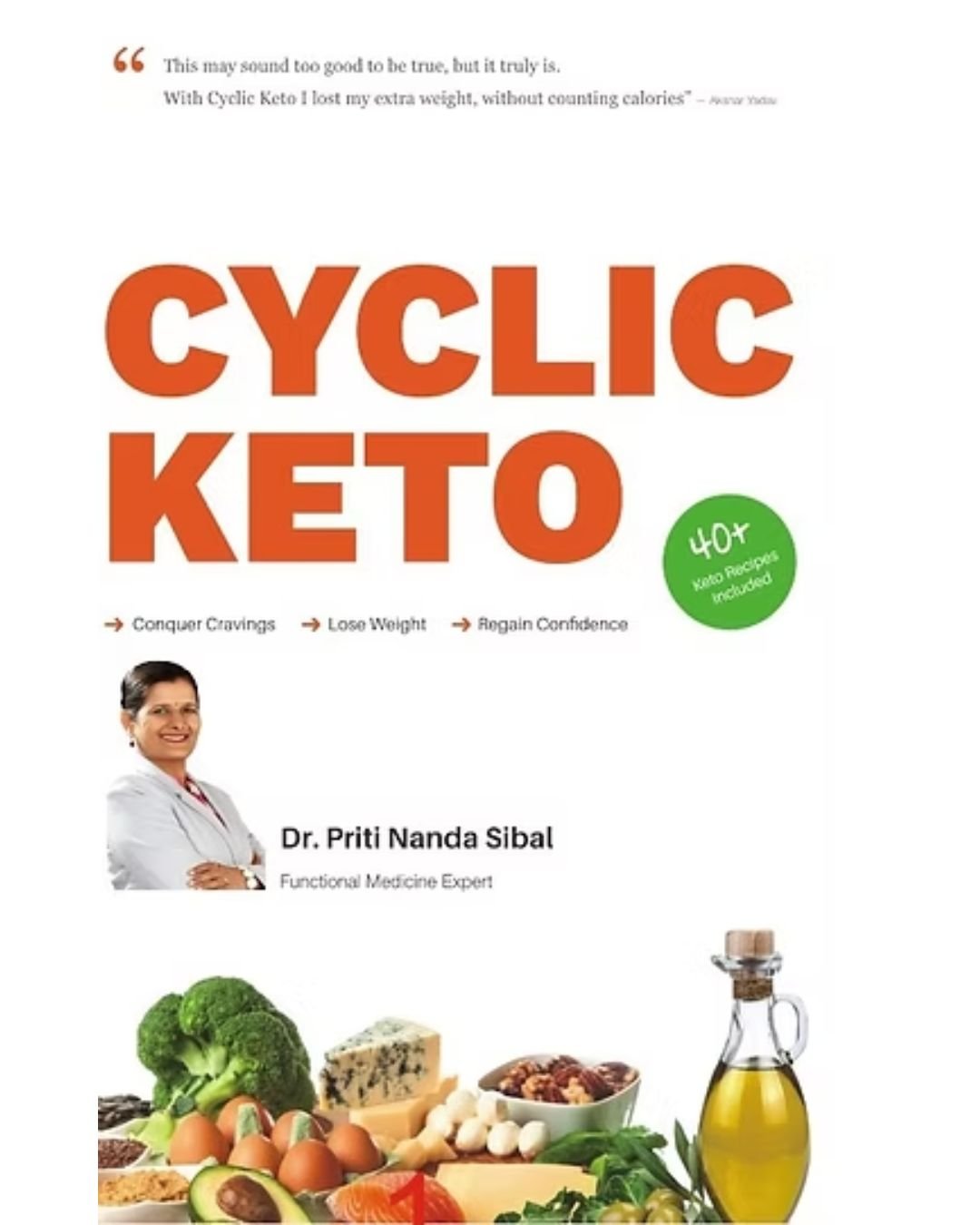 Cyclic Keto – Dr. Priti Nanda Sibal